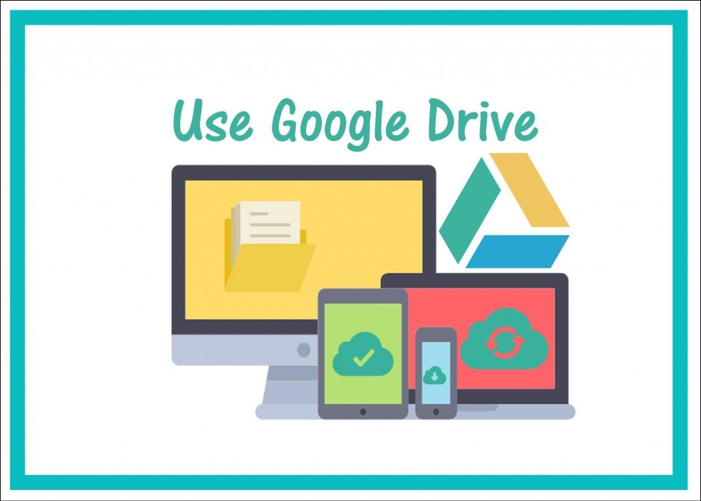 Complete Step by Step Guide to Use Google Drive Online Storage