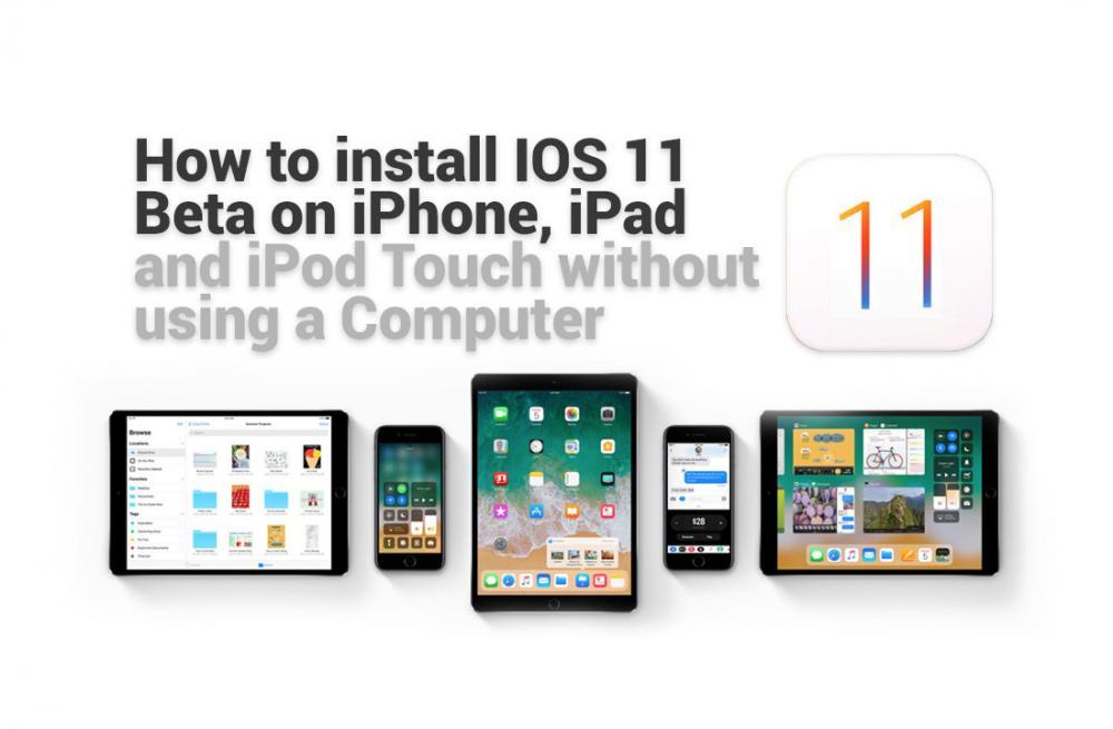 How to Install IOS 11 Public Beta 4 on iPhone, iPad and iPod Touch without Using a Computer.