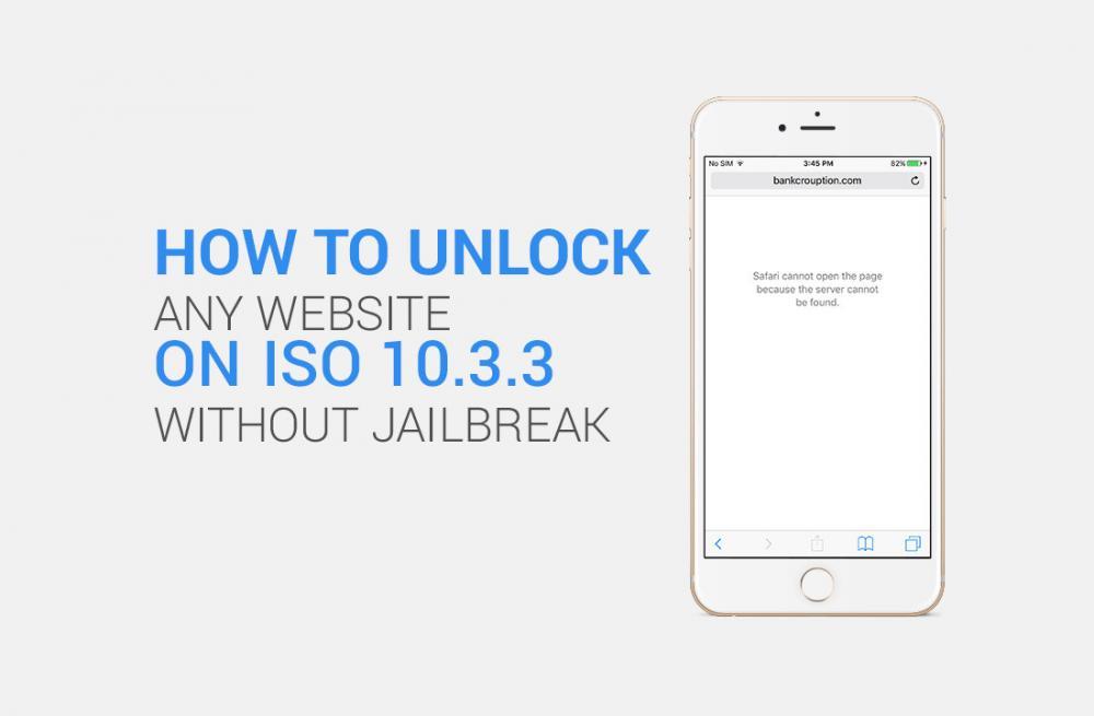 How to Unlock Website on iOS 10 without Jailbreak