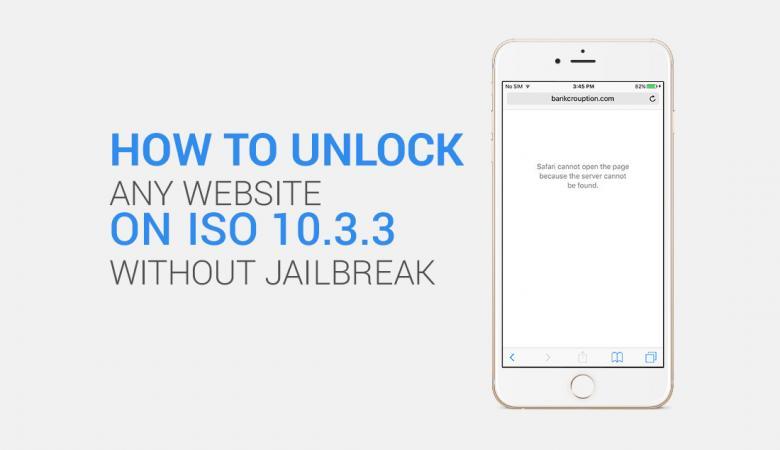 How to Unlock Website on iOS 10 without Jailbreak