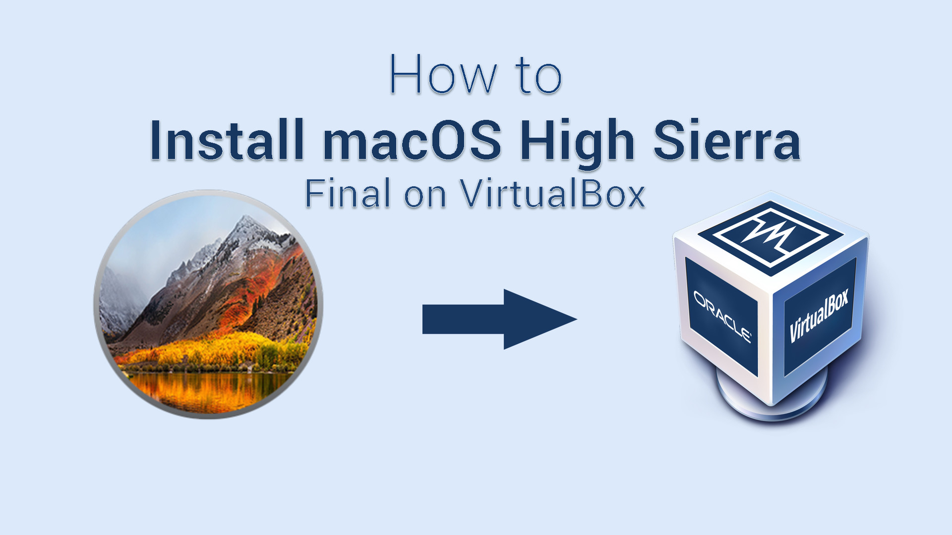 how to install macos high sierra on virtualbox