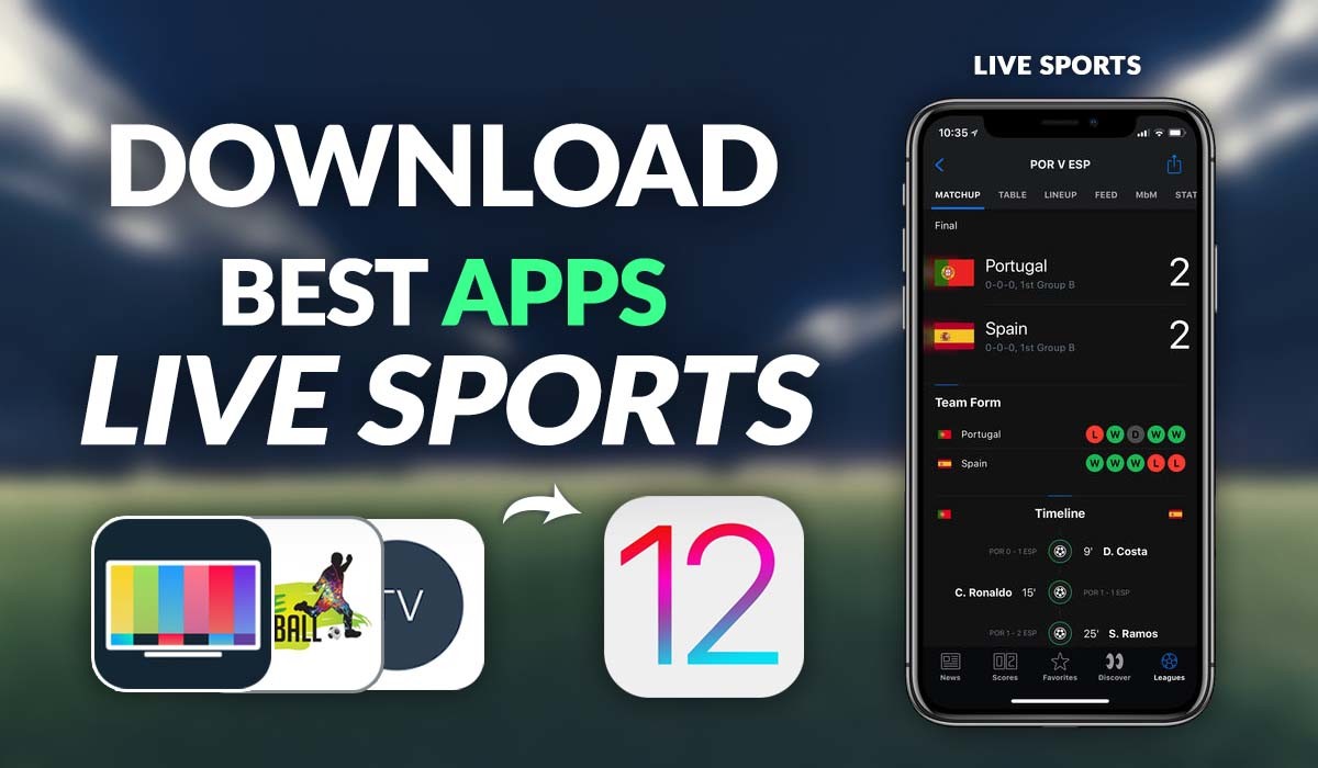Download Best Apps For Watching Live Sports - Free On iOS 12 - wikigain