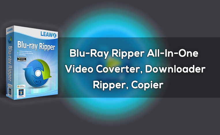 Blu-ray Ripper All-In-One Converter Creator Ripper, Copy and Downloader Software