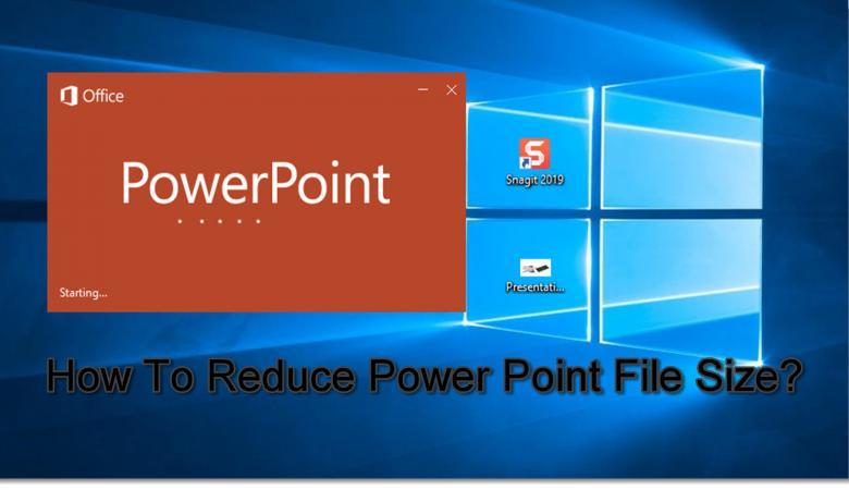 How to Reduce PowerPoint File Size?