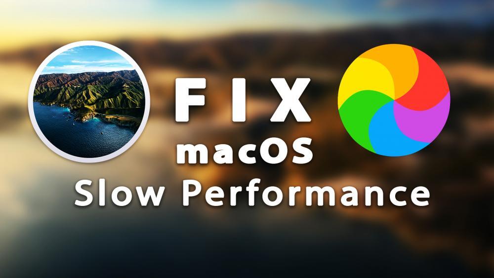 How to Fix macOS Slow Performance - macOS Big Sur