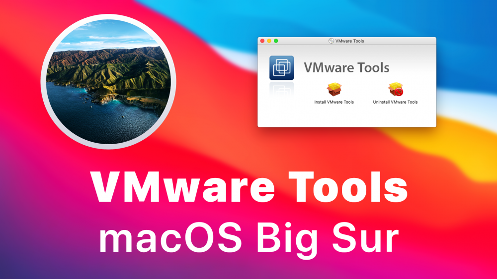 How to Install VMware Tools on macOS Big Sur