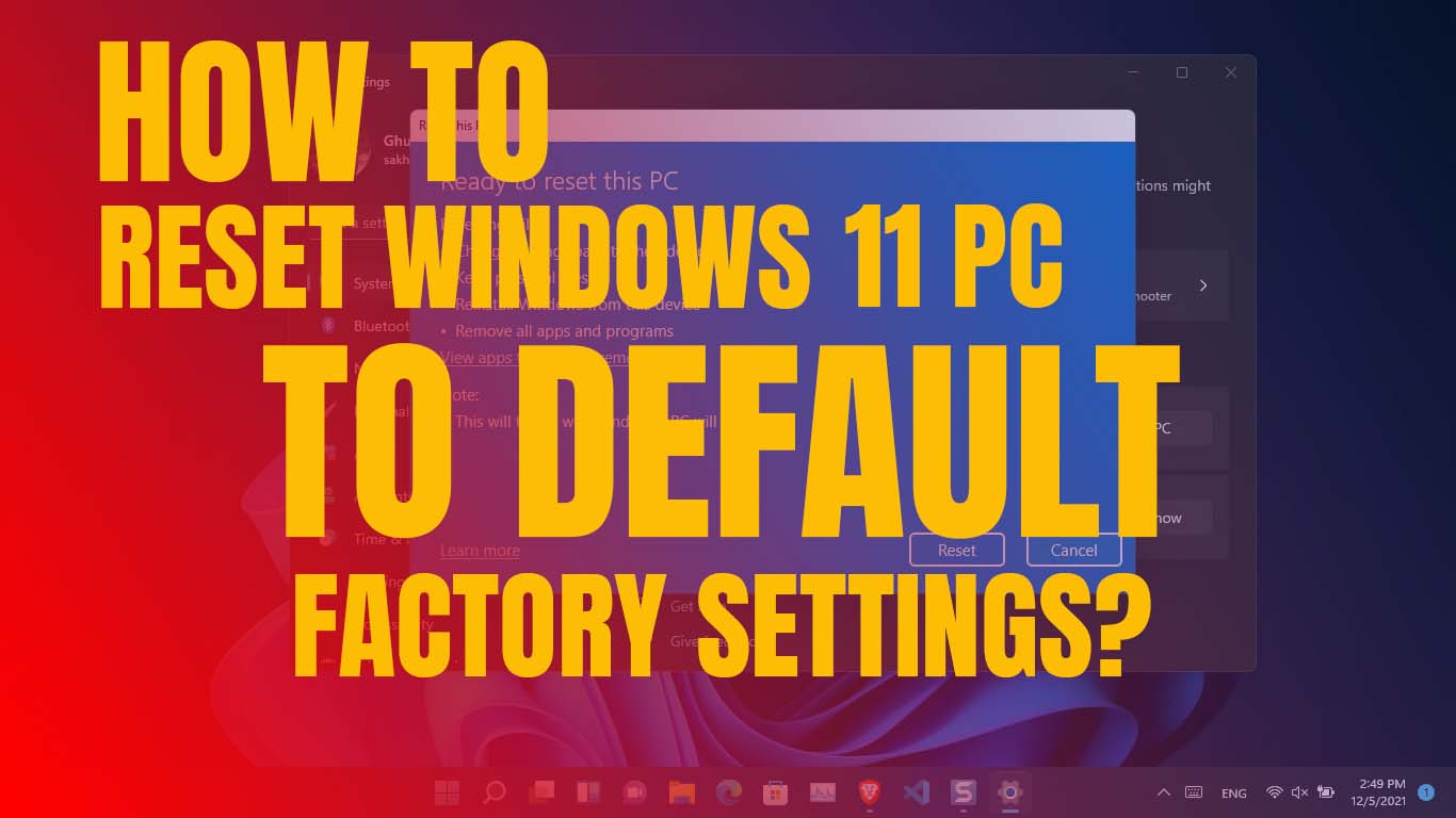 How to Reset Windows 11 PC to Default Factory Settings? - wikigain