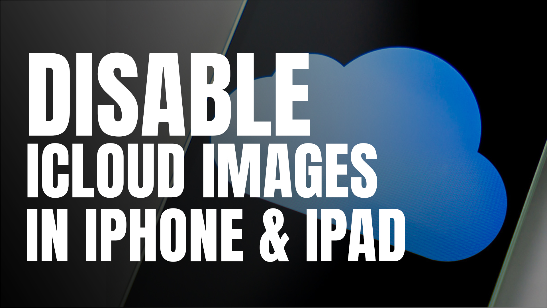 how-to-disable-icloud-images-in-iphone-and-ipad-wikigain