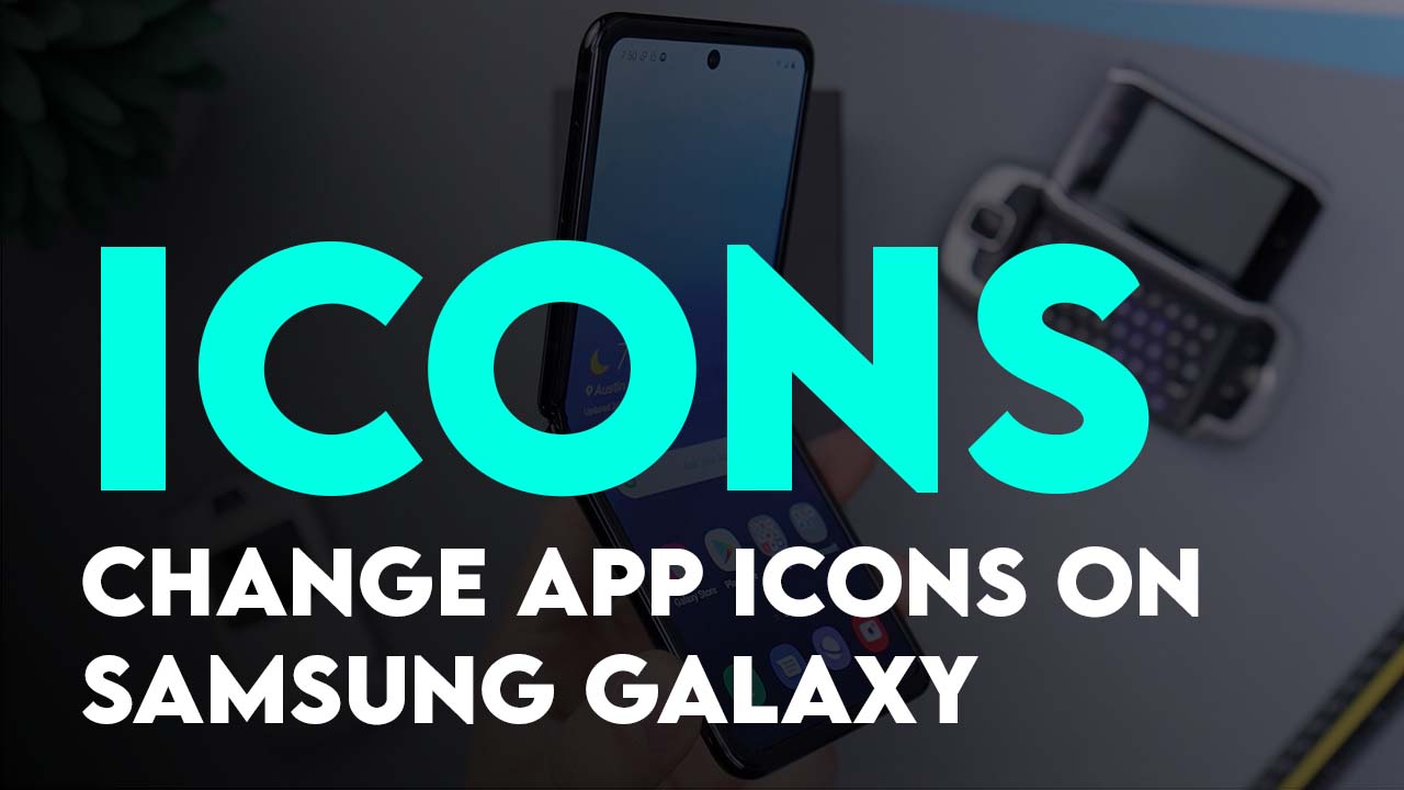 How To Change App Icons On Samsung Galaxy Phones Wikigain