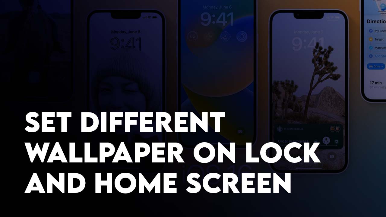 Set Different Wallpaper on Lock and Home Screen